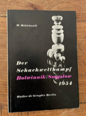 Botwinnik, M. Der Schachwettkampf Botwinnik/Smyslow 1954