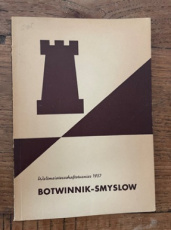 Mohaupt, H. Welmeisterschaftsturnier 1957, Botwinnik - Smyslow