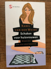 Weide, K. van der Schaken voor huisvrouwen, memoires van een grootmeester