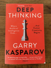 35588 Kasparov, G. Deep Thinking, Where Artificial Intelligence Ends and Human Creativity Begins