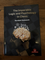 35664 Zlatanovic, B. The Imparable Logic and Psychology in Chess, hardcover