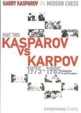 Kasparov, G. Gary Kasparov on Modern Chess, Part two, Kasparov vs Karpov 1975-1985