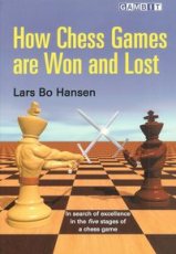 Hansen, L. How Chess Games are Won and Lost
