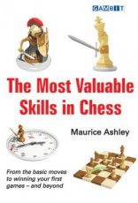 16725 Ashley, M. The Most Valuable Skills in Chess