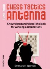 Neimann, E. Tune your chess tactics antenna