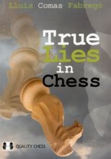 Fabrego, LC. True Lies in Chess, Think for yourself