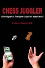 16775 Magner, J. Chess Juggler, Balancing Career, Family and Chess in the Modern World