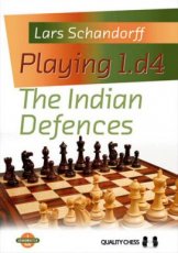 Schandorff, L. Playing 1.d4 The Indian Defences