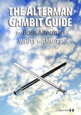 Alterman, B. The Alterman Gambit Guide, White Gambits 1