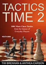 Brennan, T. Tactics Time 2, 1001 More Chess Tactics from the Games of Everyday Players