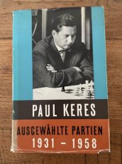 Keres, P. Ausgewählte partien 1931-1958