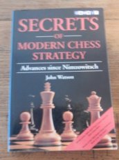 a31887 Watson, J. Secrets of modern chess strategy, Advances since Nimzowitsch